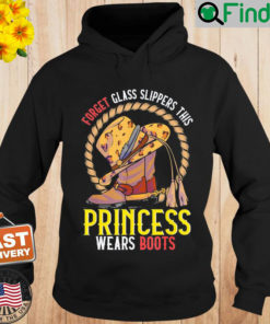 Country Music Princess Cowgirl Boots Rodeo Princess Cowgirl Hoodie