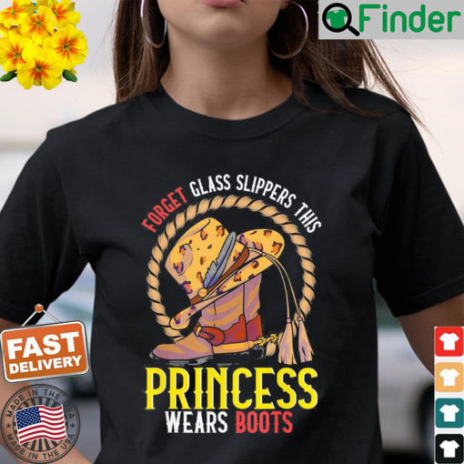 Country Music Princess Cowgirl Boots Rodeo Princess Cowgirl T Shirt