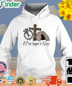 Crown of thorns cross a lot can happen in 3 days 2022 Hoodie