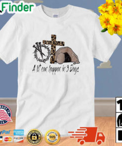 Crown of thorns cross a lot can happen in 3 days 2022 shirt