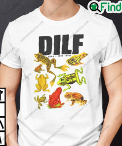 DILF Damn I Love Frogs Shirt