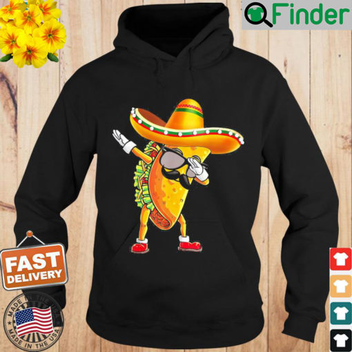 Dabbing Taco Cinco de Mayo Mexican Food Dab Hoodie