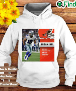 Dallas Cowboys Breaking Browns Trading For Amari Cooper Hoodie