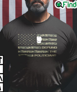 Defund Politicians Libertarian Anti Government Political T Shirt