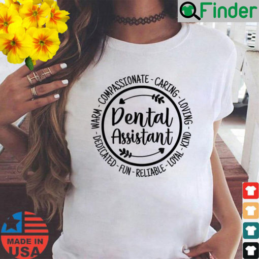 Dental Assistant Dentist Hygienist Dentistry Appreciation Shirt