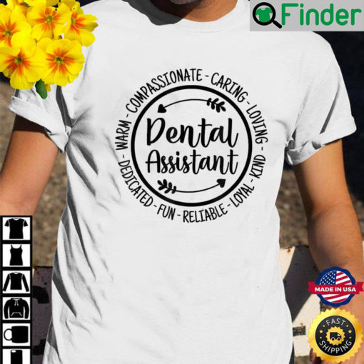 Dental Assistant Dentist Hygienist Dentistry Appreciation T Shirt