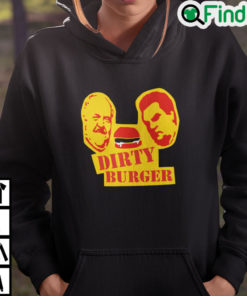 Dirty Burger Hoodie