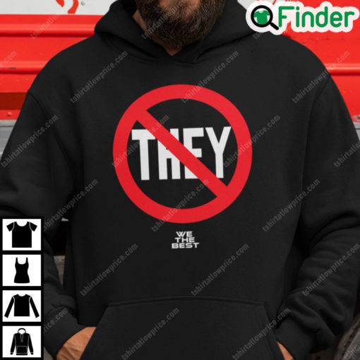 Dj Khaled They Hoodie DJ Khaled Anti Non Binary Tee