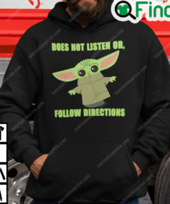 Does Not Listen Or Follow Directions Hoodie