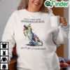 Dont Mess With Grandmasaurus Youll Get Jurasskicked Sweatshirt