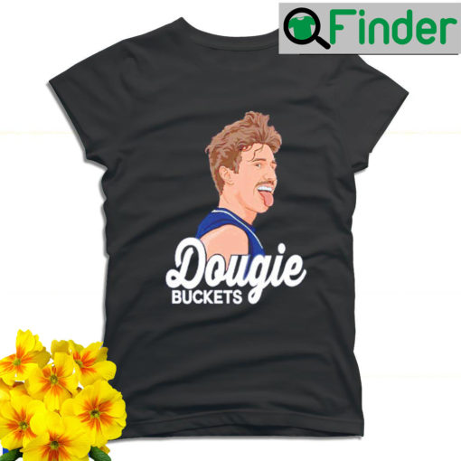 Dougie Buckets art T shirt