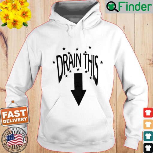 Drain This Gang That Hoodie