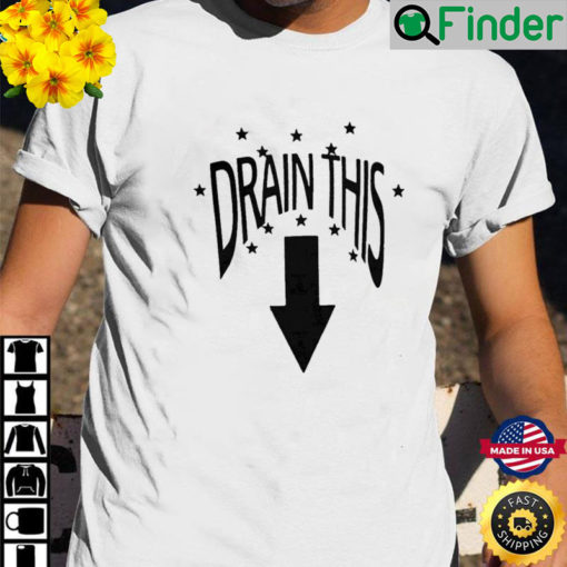 Drain This Gang That Shirt