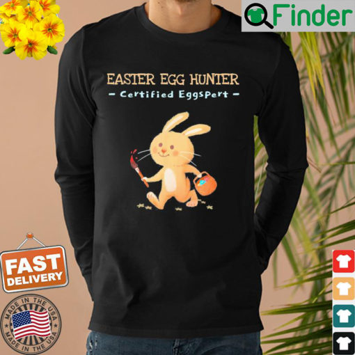 Easter Egg Hunter Certified Eggspert Sweatshirt