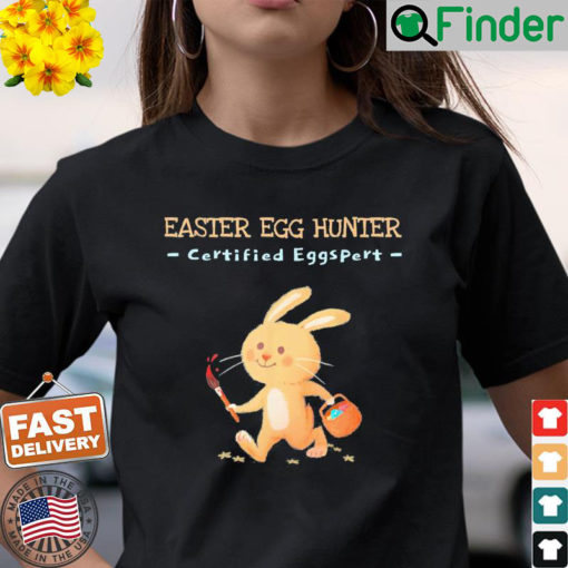 Easter Egg Hunter Certified Eggspert T Shirt