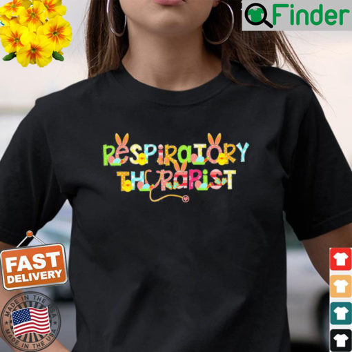 Easter Respiratory Therapist Rt Cute Bunny Ears Easter Eggs Shirt