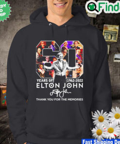 Elon John 60 years of 1962 2022 thank you for the memories signature Hoodie