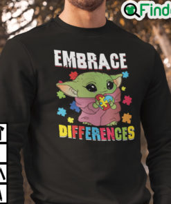 Embrace Differences Baby Yoda Autism Awareness Sweatshirt