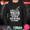 Evanaustinauthr I Am A Writer Anything You Say Or Do May Be Used In A Story Long Sleeve