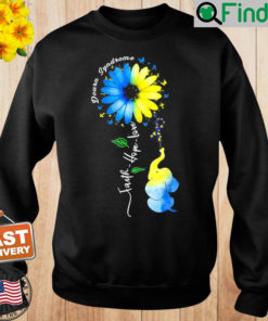 Faith Hope Love Awareness Downs Syndrome the Blue Elephant Sweatshirt