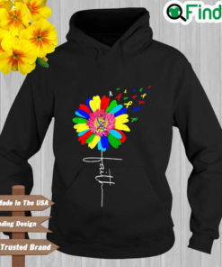 Faith shirt Autism Autistic Autism Awareness Flower Hoodie