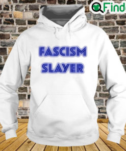 Fascism Slayer Hoodie