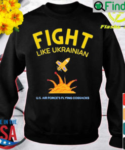 Fight Like Ukrainian Ukrainian Flag Ukrainians Sweatshirt