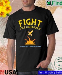 Fight Like Ukrainian Ukrainian Flag Ukrainians T Shirt