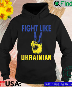 Fight Like Ukrainian Ukrainian Flag Ukrainians Unisex Hoodie