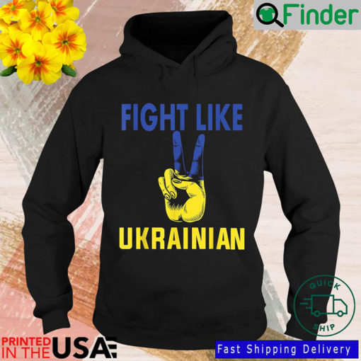Fight Like Ukrainian Ukrainian Flag Ukrainians Unisex Hoodie