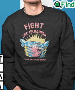 Fight Like Ukrainian Unisex Sweatshirt