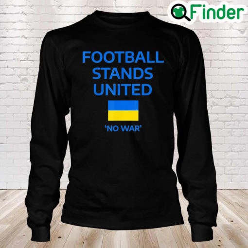 Football Stand United Support Ukraine Pray Ukraine Long Sleeve