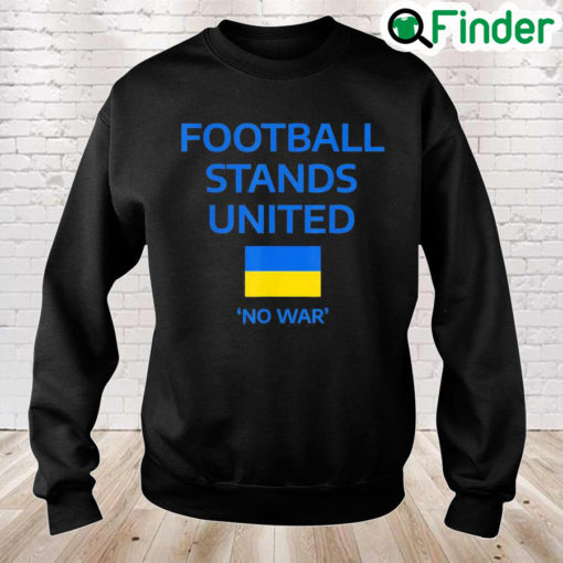 Football Stand United Support Ukraine Pray Ukraine Sweatshirt