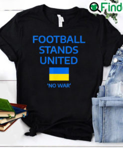 Football Stand United Support Ukraine Pray Ukraine T Shirt