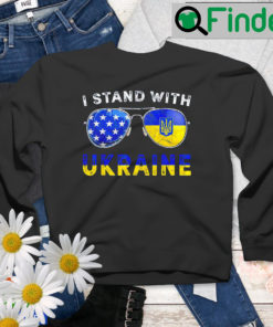 Fuck Putin Ukrainian Lover I Stand With Ukraine Sunglasses Sweatshirt