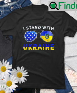 Fuck Putin Ukrainian Lover I Stand With Ukraine Sunglasses T Shirt