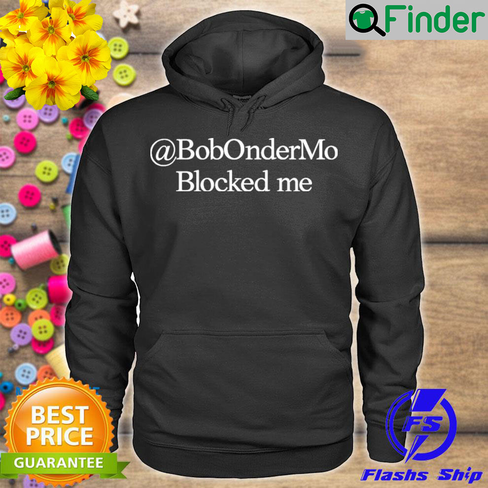 Funny corn Fed Threads Merch @Bobondermo Blocked Me T-Shirt - Q-Finder  Trending Design T Shirt