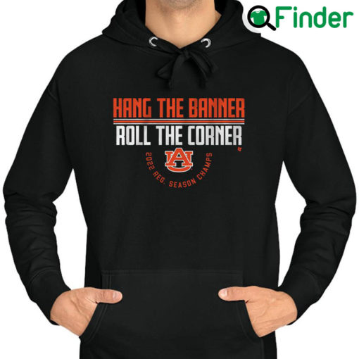 Funny official Hang the Banner Roll the Corner AU 2022 Reg Season Champs Hoodie