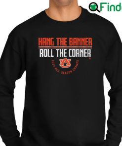 Funny official Hang the Banner Roll the Corner AU 2022 Reg Season Champs Sweatshirt