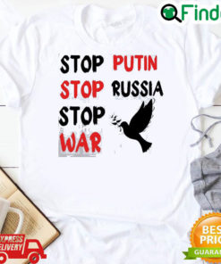 Funny stop Putin Stop Russia Stop War Support Ukraine Shirt