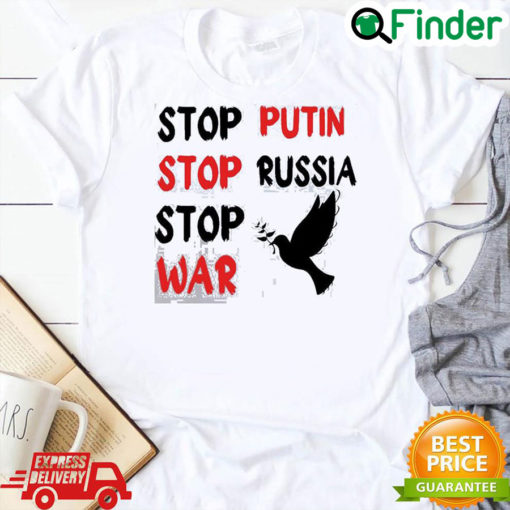 Funny stop Putin Stop Russia Stop War Support Ukraine Shirt