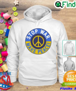 Funny stop War Make Peace Hippie Ukraine Ukraine Strong Hoodie