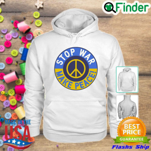 Funny stop War Make Peace Hippie Ukraine Ukraine Strong Hoodie