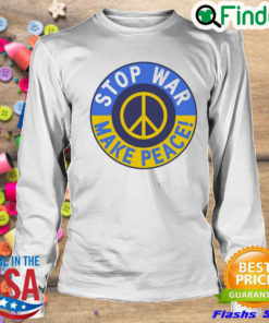 Funny stop War Make Peace Hippie Ukraine Ukraine Strong Sweatshirt