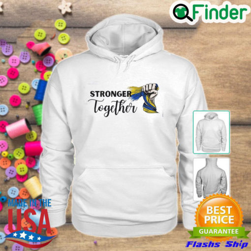 Funny stronger Together I Stand With Ukraine Peace Ukraine Hoodie