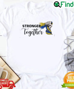 Funny stronger Together I Stand With Ukraine Peace Ukraine Shirt