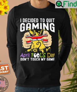 Gamer April Fools Day 1st April Fools Day 2022 Gaming Sweatshirt