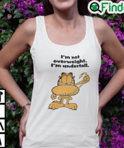 Garfield Im Not Overweight Im Undertale Tank Top