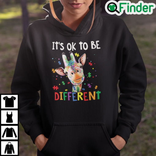 Giraffe Its Ok To Be Different Autism Awareness Hoodie