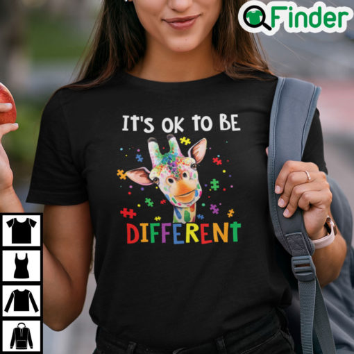 Giraffe Its Ok To Be Different Autism Awareness Shirt